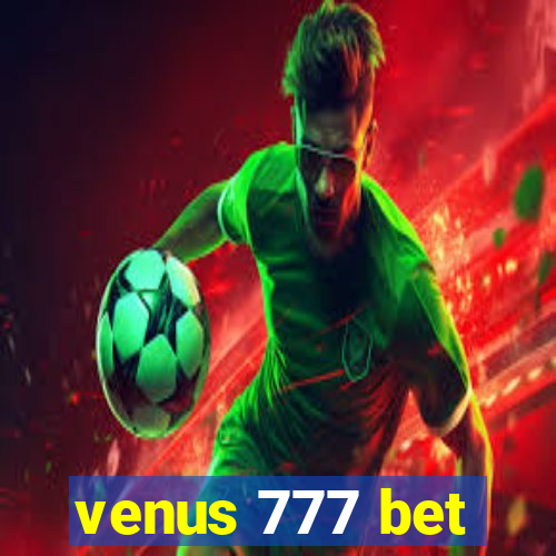 venus 777 bet